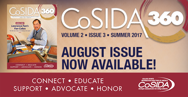 Summer 2017 CoSIDA 360 Magazine Available Digitally, Coming to Your Mailbox